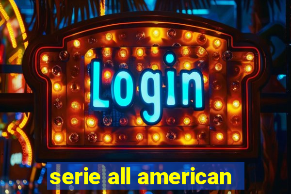 serie all american